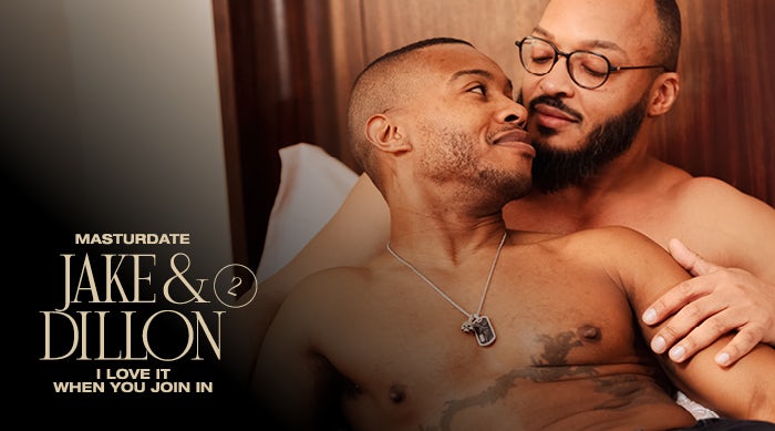 Masturdate: I Love it When You Join In with Dillon & Jake Masturdate: I Love it When You Join In with Dillon & Jake