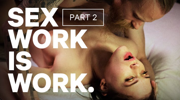 Sex Work Is Work: Part 2 - undefined - by undefined | XConfessions Porn for Women