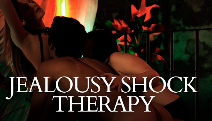Jealousy Shock Therapy - undefined - by undefined | XConfessions Porn for Women