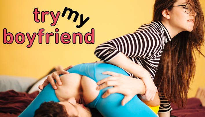 Try My Boyfriend - undefined - by undefined | XConfessions Porn for Women