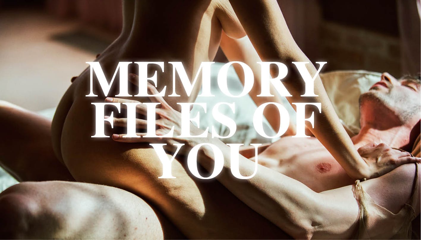 Memory Files of You - undefined - by undefined | XConfessions Porn for Women