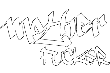 Motherfucker Motherfucker