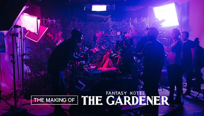 Behind The Scenes: FANTASY HOTEL: The Gardener