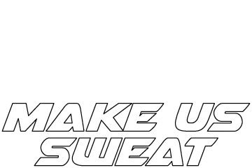 Make Us Sweat Make Us Sweat