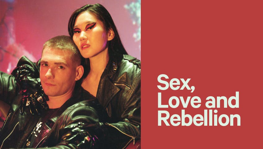 Sex, love and rebellion