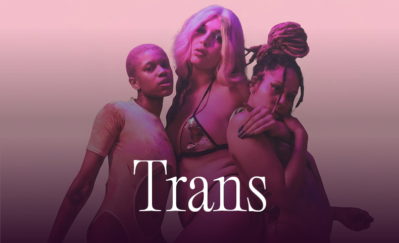 Trans