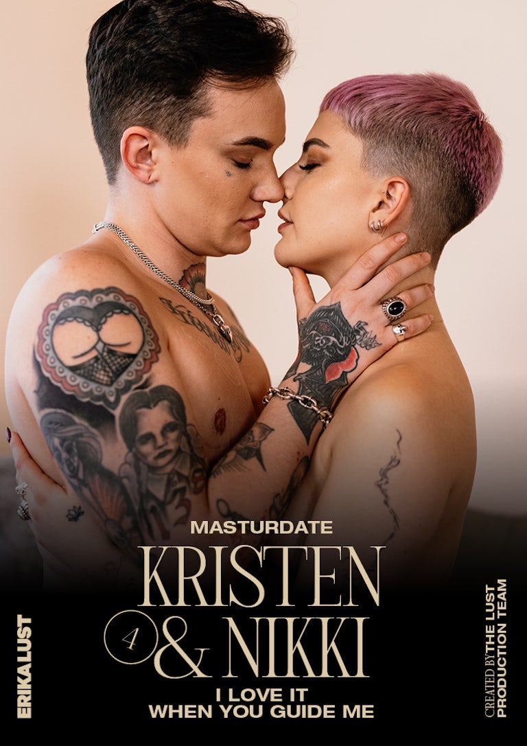 Masturdate: I Love it When You Guide Me with Kristen & Nikki Masturdate: I Love it When You Guide Me with Kristen & Nikki