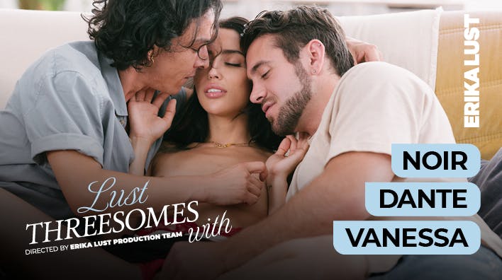 Lust Threesomes: Dante, Vanessa & Noir - undefined - by undefined | XConfessions Porn for Women