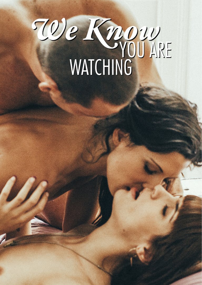 We Know You Are Watching