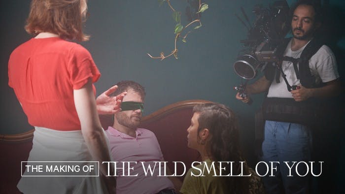 Behind The Scenes: The Wild Smell of You