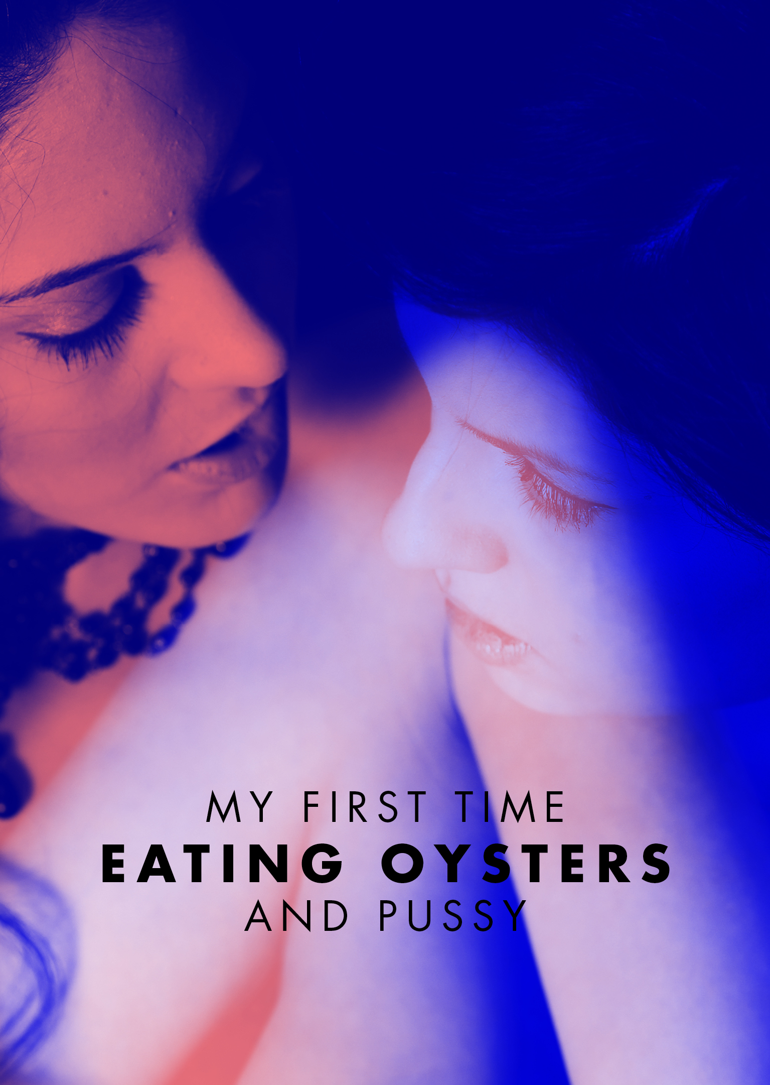 Watch My First Time Eating Oysters...and Pussy